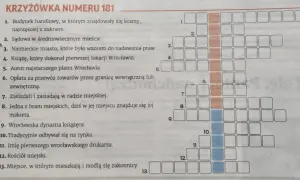 Jak szybko rozwiązać zablokowaną krzyżówkę techniki mistrzów szarady? Oto podpowiedzi do krzyżówki nr 181, z naciskiem na historię Wrocławia.