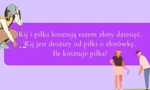 Zagadka kij i piłka: Jak wielu myli się w jej rozwiązaniu?