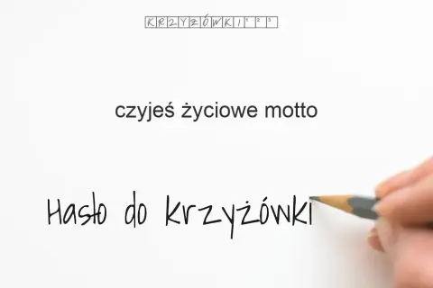 Najlepsze hasła do krzyżówki: życiowe motto i ich synonimy